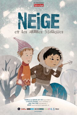 Neige et les arbres magiques (2015)