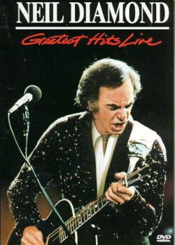 Neil Diamond: Greatest Hits Live (1988)