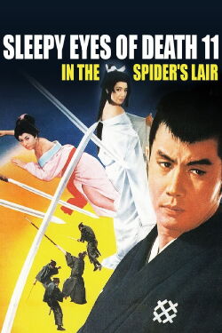Nemuri Kyoshiro 11 In the spider's lair (1968)