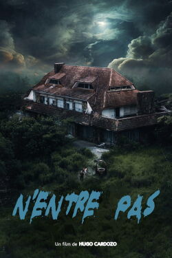 N'entre pas (2024)