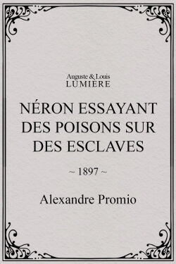 Néron essayant des poisons sur des esclaves (1898)