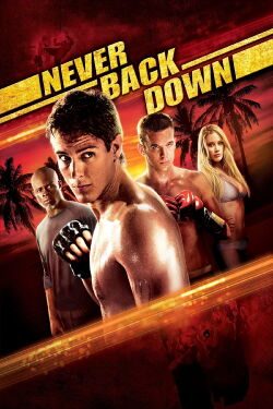 Never Back Down (2008)
