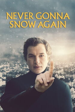 Never gonna snow again (2021)