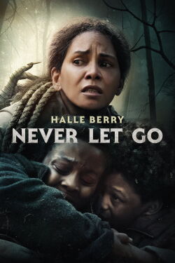 Never Let Go - Lass niemals los (2024)