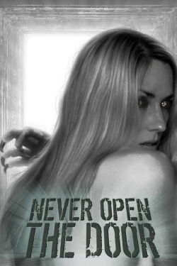 Never Open the Door (2014)