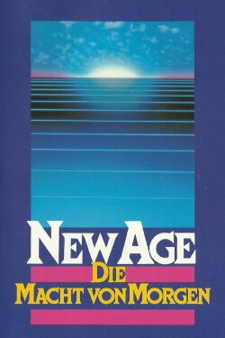 New Age - Die Macht von Morgen (1984)