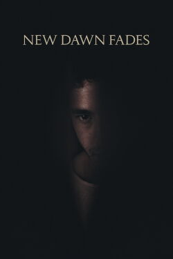 New Dawn Fades (2025)