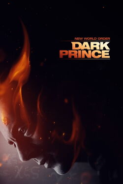 New World Order: Dark Prince (2024)
