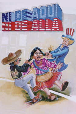 Ni de aquí, ni de allá (1988)