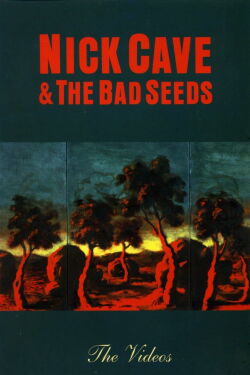 Nick Cave and The Bad Seeds: The Videos (1998)