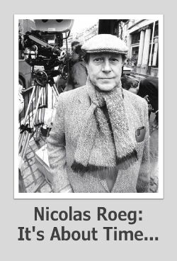 Nicolas Roeg: It's About Time... (2015)