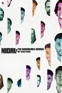 Nidal and the unshakable burden of existence (2022)
