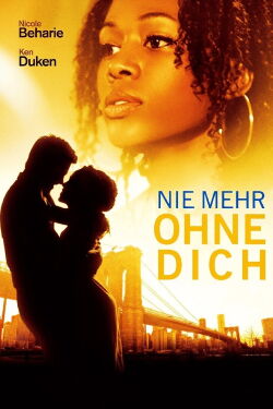 Nie mehr ohne Dich (2011)