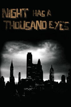 Night Has a Thousand Eyes (1948)