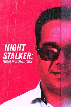 Night Stalker: Terror in a Small Town (2023)