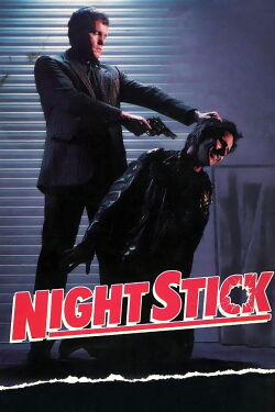 Night Stick (1987)