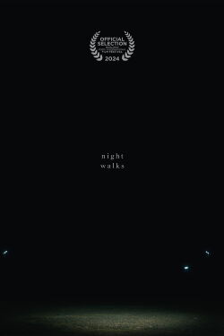 Night Walks (2024)