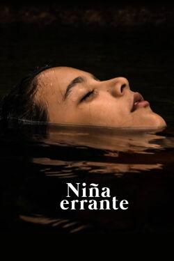 Niña errante (2018)