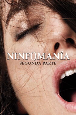 Ninfomanía: segunda parte (2013)