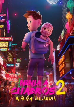 Ninja a Cuadros 2: Misión Tailandia (2021)
