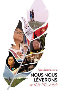nîpawistamâsowin : nous nous lèverons (2019)