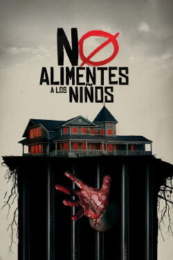 No alimentes a los niños (2025)