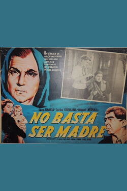 No basta ser madre (1937)