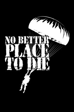 No Better Place to Die (2020)