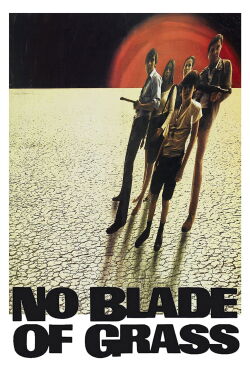 No Blade of Grass (1970)