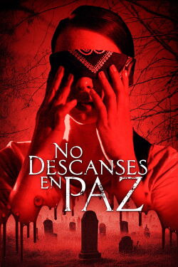 No descanses en paz (2020)