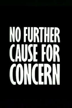 No Further Cause For Concern (1988)