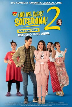 No me digas solterona 2 (2020)