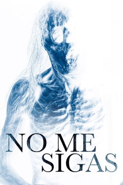No Me Sigas (2025)