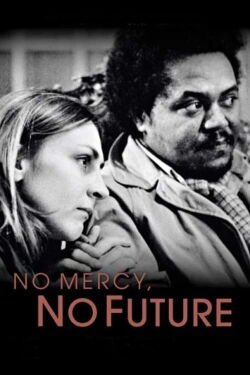 No Mercy No Future (1981)