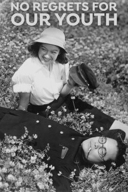 No Regrets for Our Youth (1946)