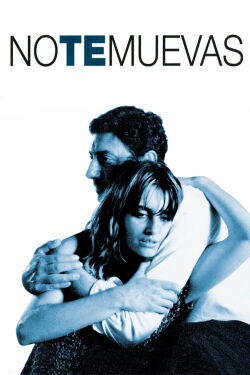 No te muevas (2004)