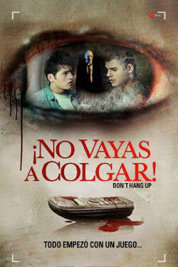 ¡No vayas a colgar! (2016)