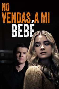 No vendas a mi bebé (2023)