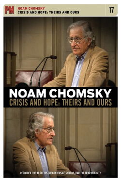 Noam Chomsky - Crisis And Hope: Theirs And Ours (2010)