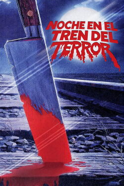 Noche en el tren del terror (1985)