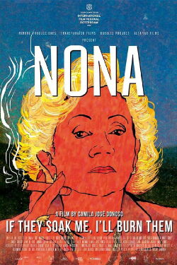 Nona. If they soak me, I'll burn them (2019)