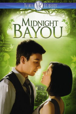 Nora Roberts' Midnight Bayou (2009)
