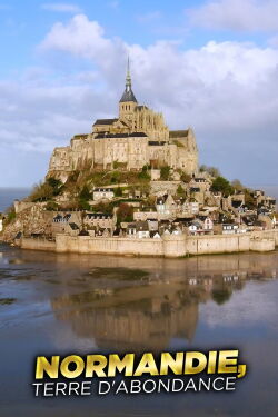 Normandie, terre d'abondance (2019)