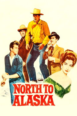 North to Alaska (1960)