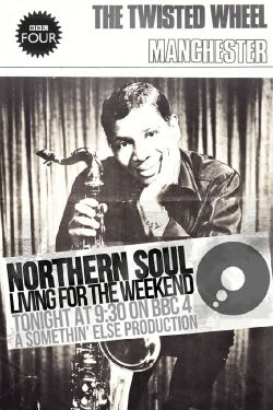 Northern Soul: Living for the Weekend (2014)