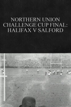 Northern Union Challenge Cup Final: Halifax v. Salford (1903)