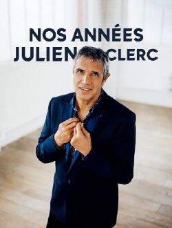 Nos années Julien Clerc (2018)
