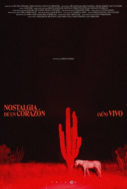 Nostalgia de un Corazón (Aún) Vivo (2024)