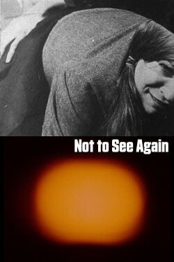 Not to See Again (1980)