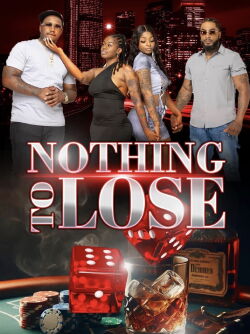 Nothing To Lose (2024)